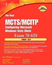 book The Real MCTS MCITP Exam 70-620 Prep Kit: Independent and Complete Self-Paced Solutions