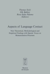 book Aspects of Language Contact: New Theoretical, Methodological and Empirical Findings with Special Focus on Romancisation Processes