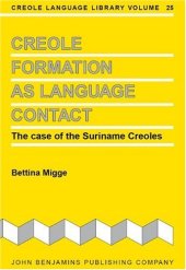 book Creole Formation as Language Contact: The Case of the Suriname Creoles (Creole Language Library)