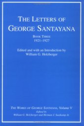 book The Letters of George Santayana, Book 3: 1921-1927