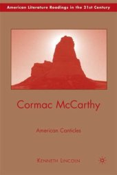 book Cormac McCarthy: American Canticles (American Literature Readings in the Twenty-First Century)