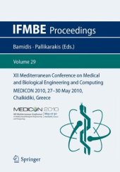 book XII Mediterranean Conference on Medical and Biological Engineering and Computing 2010: May 27 – 30, 2010 Chalkidiki, Greece