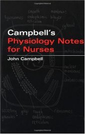 book John Campbell's Physiology Notes For Nurses