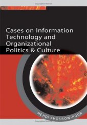 book Cases on Information Technology and Organizational Politics & Culture (Cases on Information Technology Series)