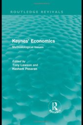 book Keynes' Economics: Methodological Issues