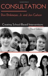 book Consultation: Creating School-Based Interventions, Third Edition