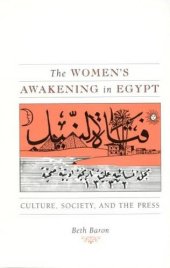 book The Women's Awakening in Egypt: Culture, Society, and the Press