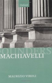 book Machiavelli (Founders of Modern Political and Social Thought)