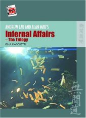 book Andrew Lau and Alan Mak's Infernal Affairs - The Trilogy (New Hong Kong Cinema)