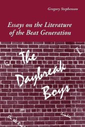 book The Daybreak Boys: Essays on the Literature of the Beat Generation