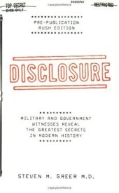 book Disclosure : Military and Government Witnesses Reveal the Greatest Secrets in Modern History