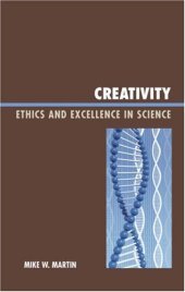 book Creativity: Ethics and Excellence in Science