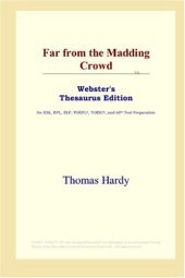 book Far from the Madding Crowd (Webster's Thesaurus Edition)