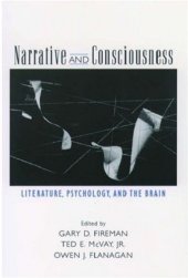 book Narrative and Consciousness: Literature, Psychology and the Brain