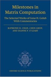 book Milestones in Matrix Computation: The selected works of Gene H. Golub with commentaries