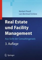 book Real Estate und Facility Management: Aus Sicht der Consultingpraxis