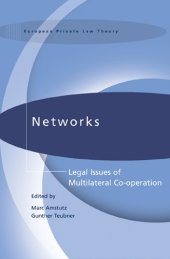 book Networks: Legal Issues of Multilateral Co-operation (International Studies in the Theory of Private Law)