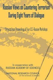 book Russian Views on Countering Terrorism During Eight Years of Dialogue: Extracts from Proceedings of Four Workshops