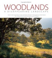 book Woodlands: A Disappearing Landscape (Landlinks Press)