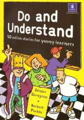 book Do and Understand . 50 action stories for young learners