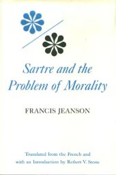 book Sartre and the Problem of Morality