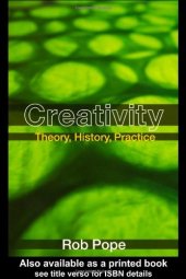 book Creativity: Theory, History, Practice