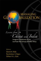 book Managing Globalisation: Lessons from China And India