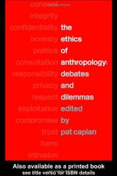 book The Ethics of Anthropology: Debates and Dilemmas