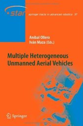 book Multiple Heterogeneous Unmanned Aerial Vehicles (Springer Tracts in Advanced Robotics)