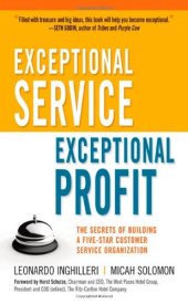 book Exceptional Service, Exceptional Profit: The Secrets of Building a Five-Star Customer Service Organization