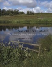 book Nature Over Again: The Garden Art of Ian Hamilton Finlay