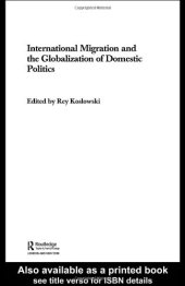 book International Migration and the Globalization of Domestic Politics (Transnationalism)