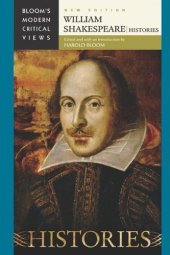 book William Shakespeare - Histories (Bloom's Modern Critical Views), New Edition