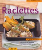 book Raclettes : Recettes inedites