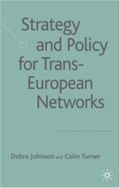 book Strategy and Policy for Trans-European Networks