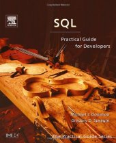 book SQL : Practical Guide for Developers (The Morgan Kaufmann Series in Data Management Systems)