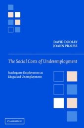 book The Social Costs of Underemployment: Inadequate Employment as Disguised Unemployment