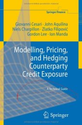 book Modelling, Pricing, and Hedging Counterparty Credit Exposure: A Technical Guide