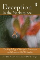 book Deception In The Marketplace: The Psychology of Deceptive Persuasion and Consumer Self-Protection