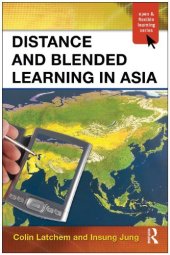 book Distance and Blended Learning in Asia (The Open and Flexible Learning Series)