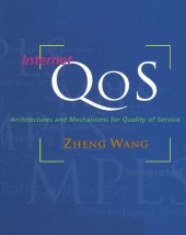 book Internet QoS: Architectures and Mechanisms for Quality of Service (The Morgan Kaufmann Series in Networking)