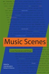 book Music Scenes: Local, Translocal, and Virtual