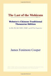 book The Last of the Mohicans (Webster's Chinese-Traditional Thesaurus Edition)