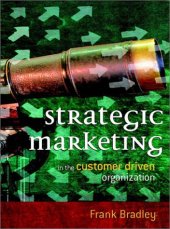 book Strategic Marketing: In the Customer Driven Organization