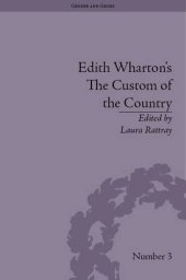 book Edith Wharton's the Custom of the Country: A Reassessment (Gender and Genre)