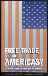 book Free Trade for the Americas?: The US Push for the FTAA Agreement