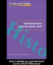 book Coordinating History Across the Primary School (Subject Leader's Handbooks)