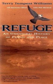 book Refuge: An Unnatural History of Family and Place