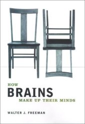 book How Brains Make Up Their Minds