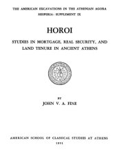 book Horoi: Studies in mortgage, real security and land tenure in ancient Athens (Hesperia Supplement vol 9)